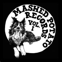 Mashed Potato Records Vol. I