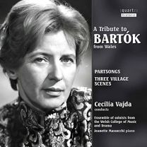 A Tribute To Bartok From Wales - Partsongs, Duos