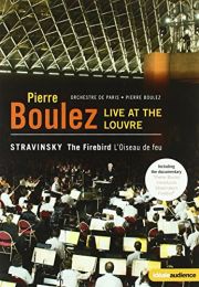 Boulez Conducts Stravinsky: the Firebird / L'oiseau de Feu