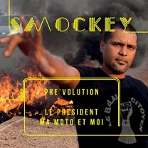 Pre'volution - Le President, Ma Moto Et Moi