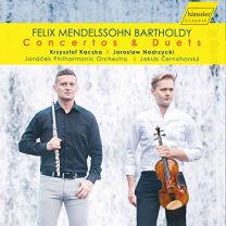 Felix Mendelssohn-Bartholdy: Concertos & Duets