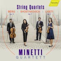 Alban Berg: String Quartet Op. 3; Dmitri Shostakovich: String Quartet No. 7, Op. 108; George Ligeti: String Quartet No. 1 ('metamorphoses Nocturnes')