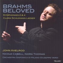 Brahms Beloved - Symphonies 2 & 4; Clara Schumann: Lieder