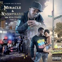 Miracle & Nightmare On 10th St Pt. 2