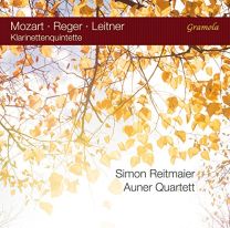 Wolfgang Amadeus Mozart, Max Reger, Ferdinand Leitner: Clarinet Quintets