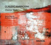 Claudio Ambrosini: Chamber Music