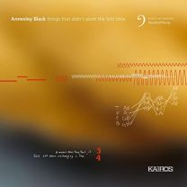 Annesley Black: Things That Didn't Work the First Time