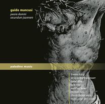 Guido Mancusi: Passio Domini; Secundum Joannem [theresa Krugl; Anna-Katharina Tonauer; David Sitka; Lorin Wey]