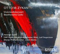 Otto M. Zykan: Cello Concertos; Beethoven's Cello