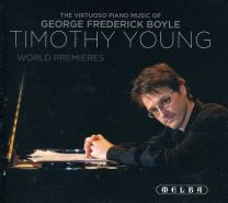 Virtuoso Piano Music of George Frederick Boyle World Premieres