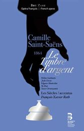 Camille Saint-Saens: Le Timbre D'argent