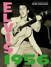 Elvis 1956 By Peter Guralnick