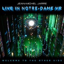 Welcome To the Other Side - Live In Notre-Dame Vr