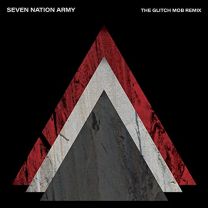 Seven Nation Army X the Glitch Mob