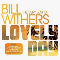 Lovely Day: the Very Best of Bill Withers