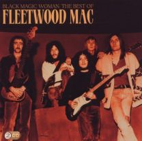 Black Magic Woman: the Best of Fleetwood Mac
