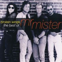 Broken Wings -The Best of Mr Mister