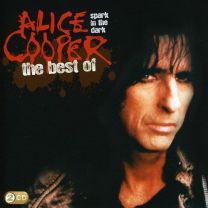 Spark In the Dark: the Best of Alice Cooper