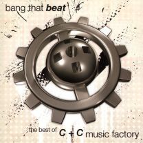 Bang That Beat (The Best of C   C Music Factory)