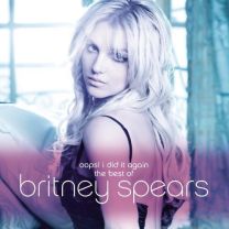 Oops! I Did It Again - the Best of Britney Spe