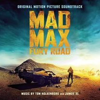 Mad Max Fury Road (Original Motion Picture Soundtrack)