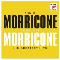 Ennio Morricone Conducts Morricone - His Greatest