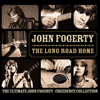 Long Road Home: the Ultimate John Fogerty