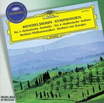 Mendelssohn: Symphonies Nos 3 & 4 (Dg the Originals)
