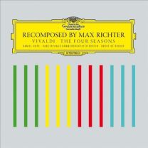 Recomposed By Max Richter (Vivaldi • the Four Seasons)