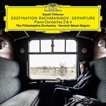 Destination Rachmaninov • Departure (Piano Concertos 2 & 4)