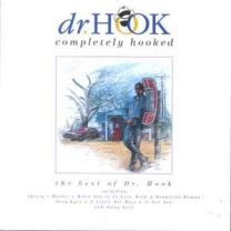 Completely Hooked - the Best of Dr. Hook