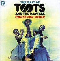 Pressure Drop - the Best of Toots and the Maytals