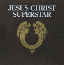 Jesus Christ Superstar (2012 Digitally Re-Mastered Edition)