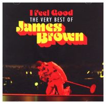 I Feel Good: the Very Best of