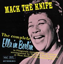 Mack the Knife (The Complete Ella In Berlin)
