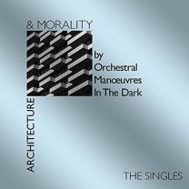 Architecture & Morality (The Singles)