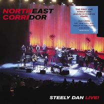 Northeast Corridor: Steely Dan Live!