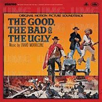 Good, the Bad and the Ugly (Original Motion Picture Soundtrack - Extended Version)