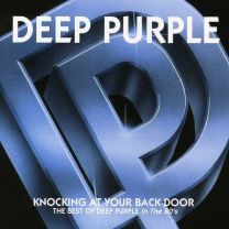 Knocking At Your Back Door: the Best of Deep Purple In the 80's