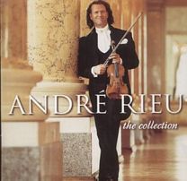 Andre Rieu - the Collection