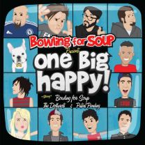 Bowling For Soup Presents One Big Happy!