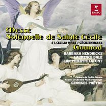 Gounod: Messe Solennelle de Sainte Cecile
