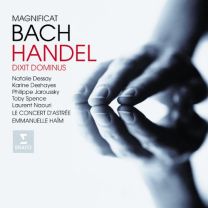 Bach - Magnificat & Haendel - Dixit Dominus / Dessay, Deshayes, Spence, Jaroussky, Naouri, Le Concert D'astree, Haim