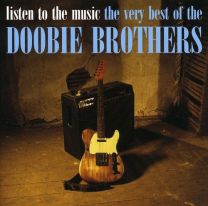Listen To the Music · the Very Best of the Doobie Brothers