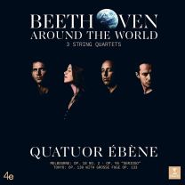 Beethoven Around the World: Melbourne, Tokyo, String Quartets Nos. 2, 11 & 13