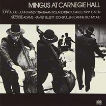 Mingus At Carnegie Hall (Deluxe Edition)