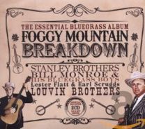 Foggy Mountain Breakdown: the Essential Bluegrass Album