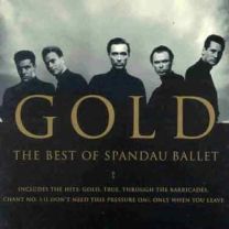 Gold - the Best of Spandau Ballet