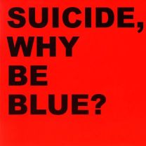 Why Be Blue?   Live CD