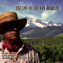 Dreams of the San Joaquin